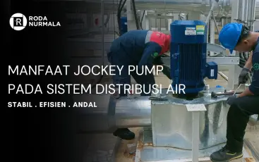 Manfaat Jockey Pump Pada Sistem Distribusi Air