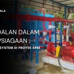 Keandalan Dalam Kesiapsiagaan Fire Pump System Di Proyek SPBE