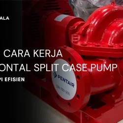 Begini Cara Kerja Horizontal Split Case Pump  Simple Tapi Efisien 