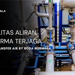 Stabilitas Aliran Performa Terjaga Pompa Transfer Air by Roda Nurmala