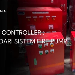Panel Controller Otak dari Sistem Fire Pump